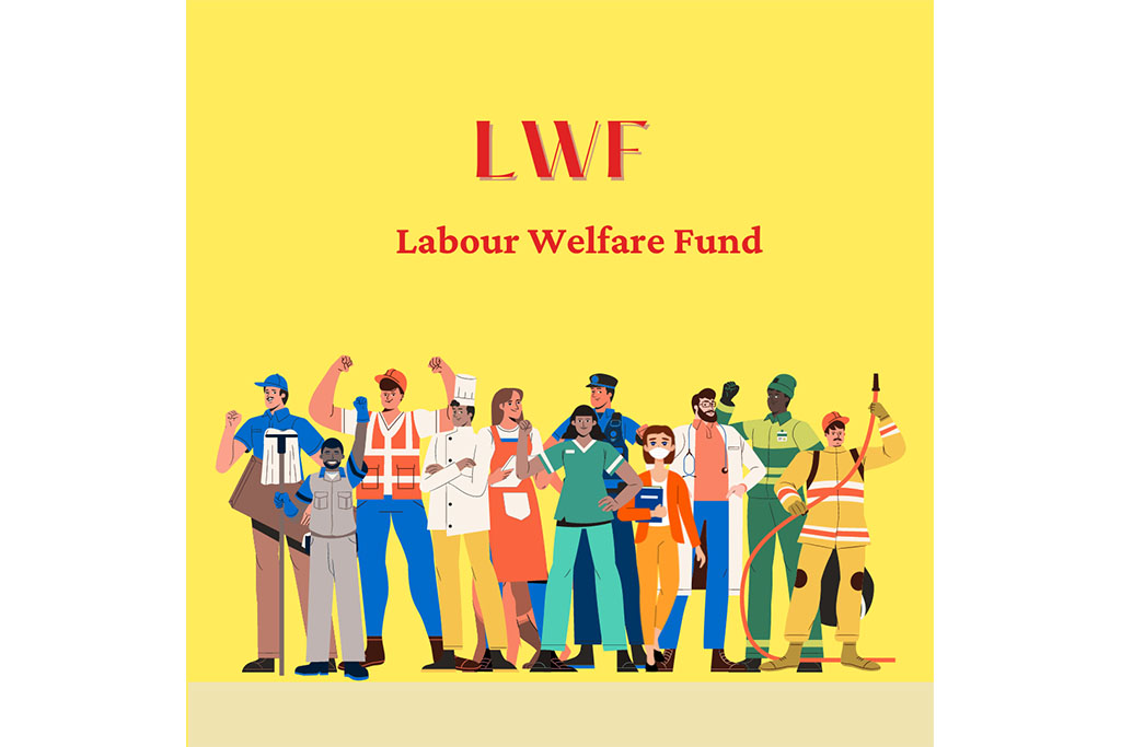 Labour Welfare Fund Services